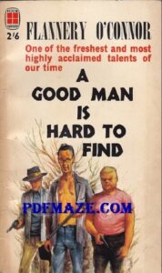 A Good Man Is Hard to Find PDF