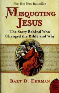 Bart Ehrman Misquoting Jesus Book
